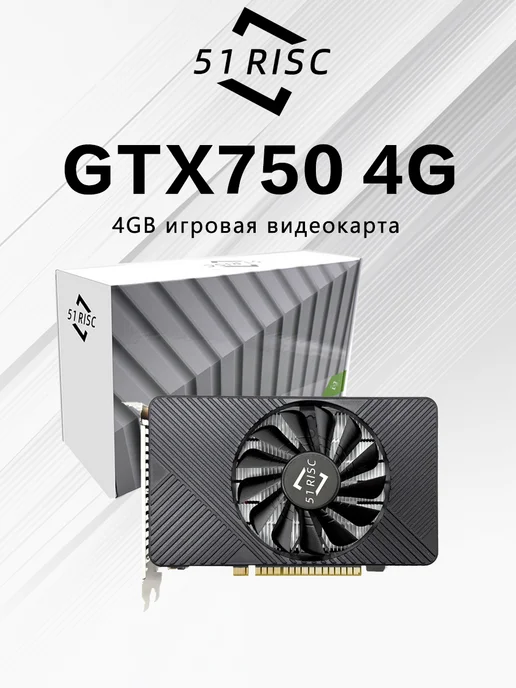 GTX 750 4gb